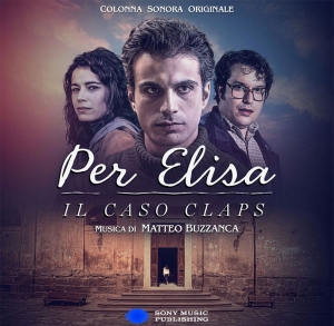 Martedì torna su Rai 1 “Per Elisa- il Caso Claps” con musiche a cura di Matteo Buzzanca