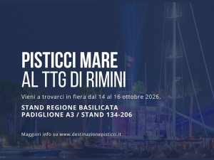 Pisticci Mare is More: i nuovi cataloghi al TTG di Rimini, lo spot internazionale a Castello Benelli e in anteprima sui social