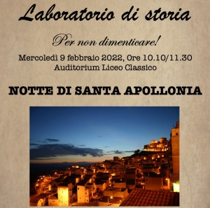 “Per non dimenticare!”, il laboratorio di storia che discuterà della Notte di Sant’Apollonia