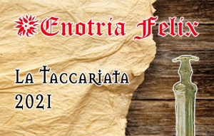 Enotria Felix e La Taccariata: le novità della V edizione