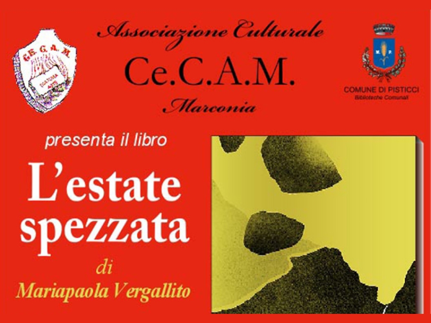 L’estate Spezzata, il libro di Mariapaola Vergallito sarà presentato al Ce.C.A.M
